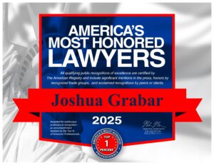 Joshua Grabar recognized as one of America's Most Honored Lawyers for 2025.